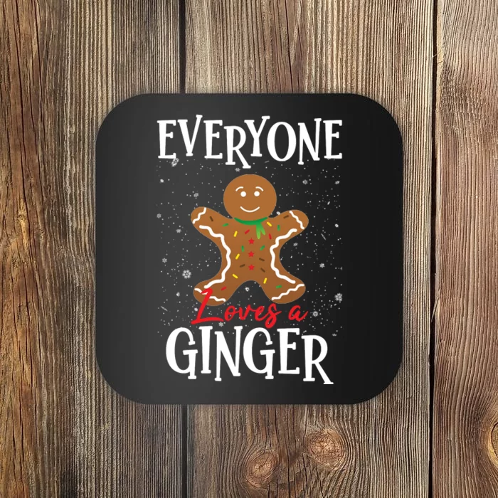 Christmas Everyone Loves A Ginger Funny Baker Coaster