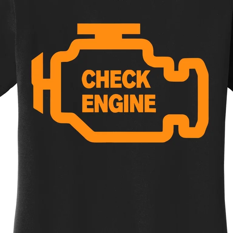 Check Engine Light Women's T-Shirt