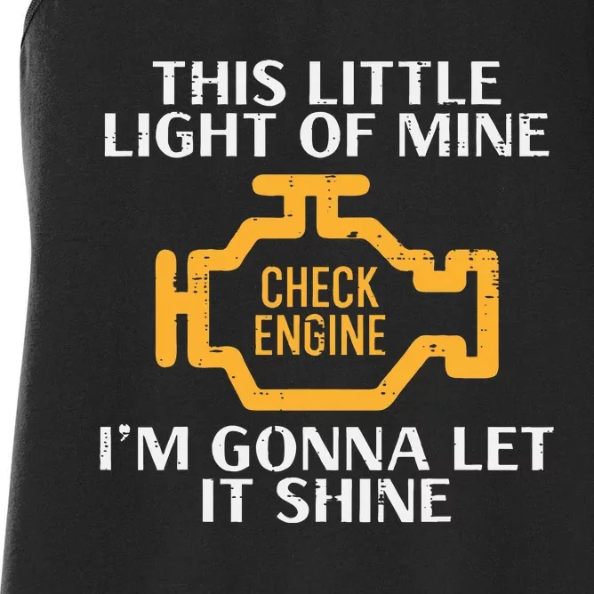 Check Engine Light Shine Car Auto Mechanic Garage Women's Racerback Tank