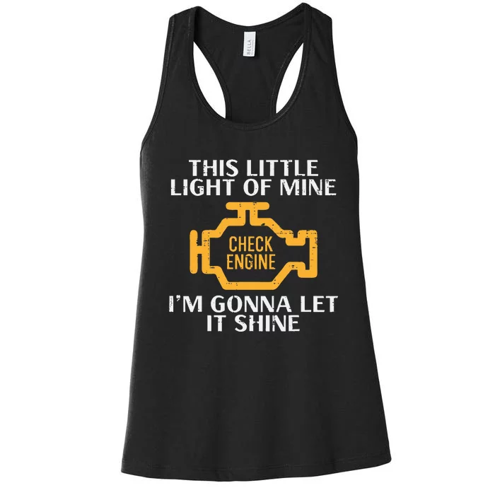 Check Engine Light Shine Car Auto Mechanic Garage Women's Racerback Tank