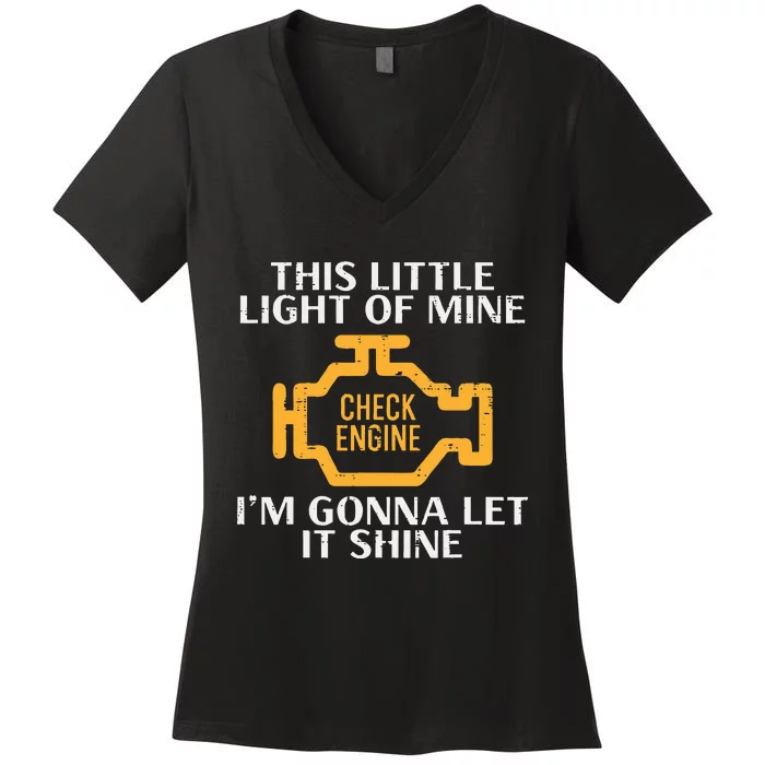 Check Engine Light Shine Car Auto Mechanic Garage Women's V-Neck T-Shirt