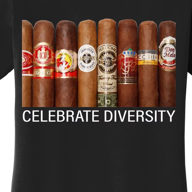 Celebrate Diversity Cigars Women's T-Shirt