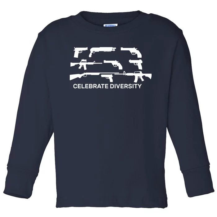 Celebrate Diversity Guns Toddler Long Sleeve Shirt