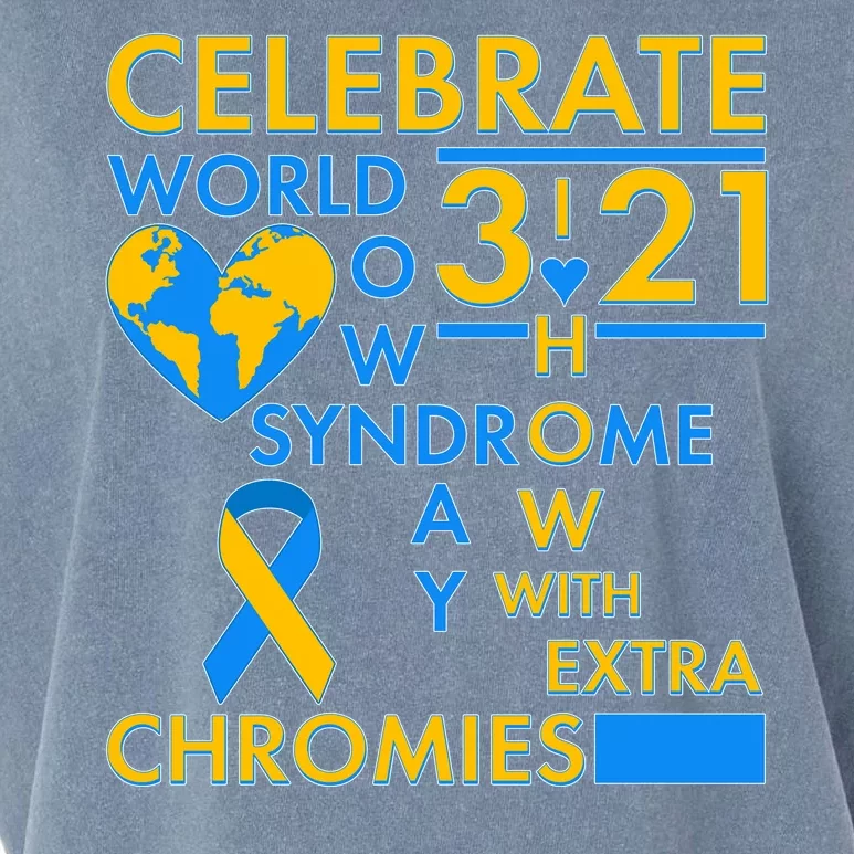 Celebrate World Down Syndrome Day I Love Homies With Extra Chromies Garment-Dyed Women's Muscle Tee