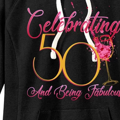 Celebrating 50 And Being Fabulous Women's Fleece Hoodie