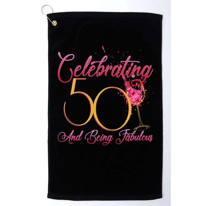 Celebrating 50 And Being Fabulous Platinum Collection Golf Towel