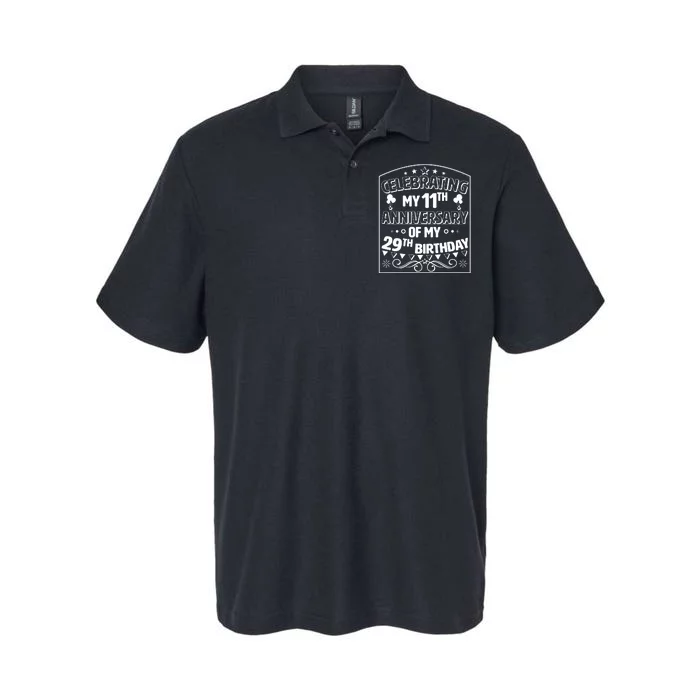 Celebrating My 11th Anniversary of My 29th Birthday 40th Birthday Softstyle Adult Sport Polo