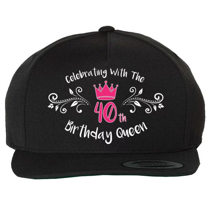 Celebrating With The 40th Birthday Queen Wool Snapback Cap