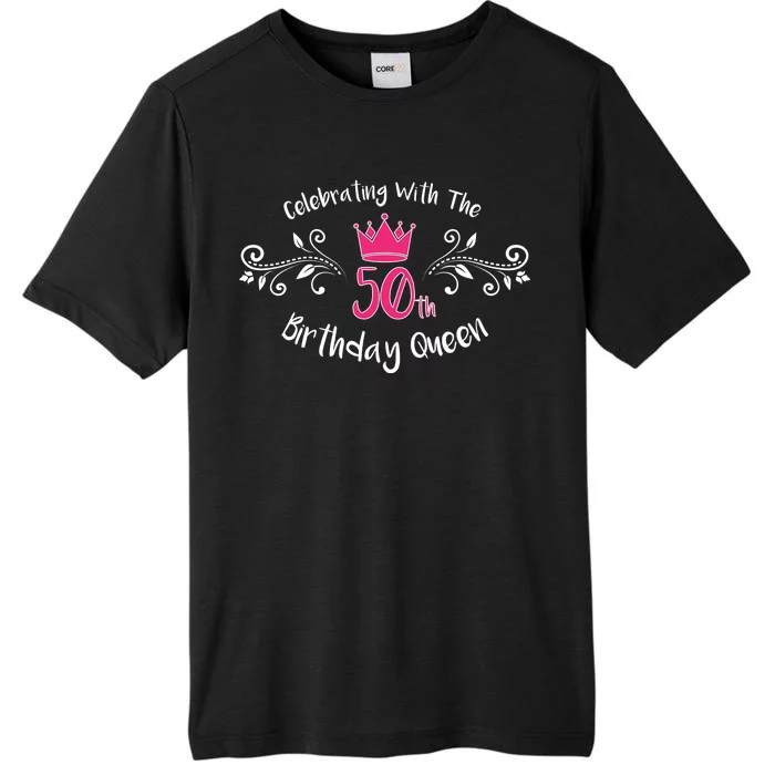 Celebrating With The 50th Birthday Queen ChromaSoft Performance T-Shirt