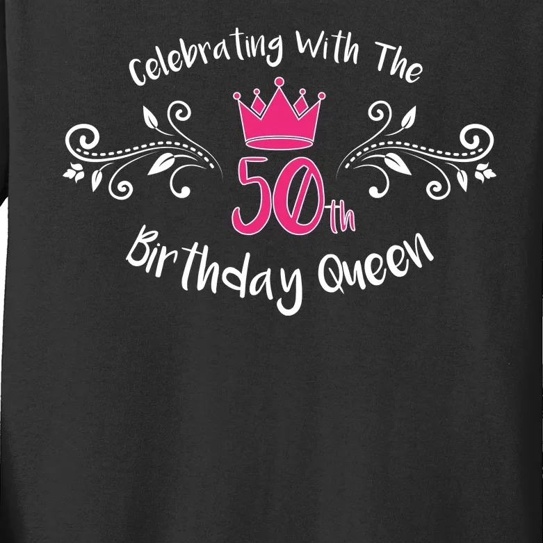 Celebrating With The 50th Birthday Queen Kids Long Sleeve Shirt