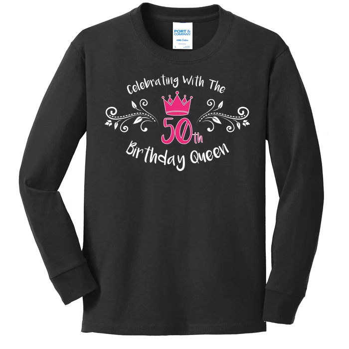 Celebrating With The 50th Birthday Queen Kids Long Sleeve Shirt