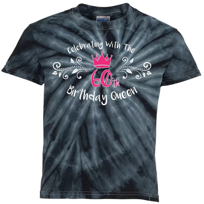 Celebrating With The 60th Birthday Queen Kids Tie-Dye T-Shirt