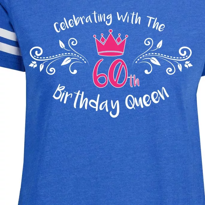 Celebrating With The 60th Birthday Queen Enza Ladies Jersey Football T-Shirt