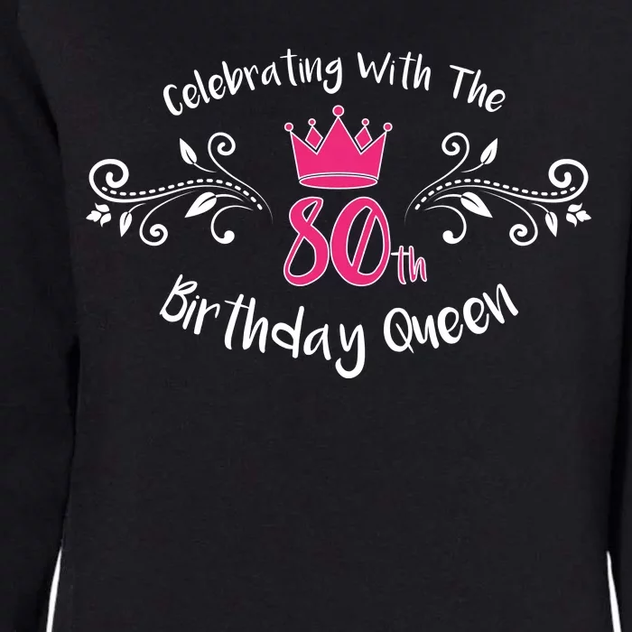 Celebrating With The 80th Birthday Queen Womens California Wash Sweatshirt