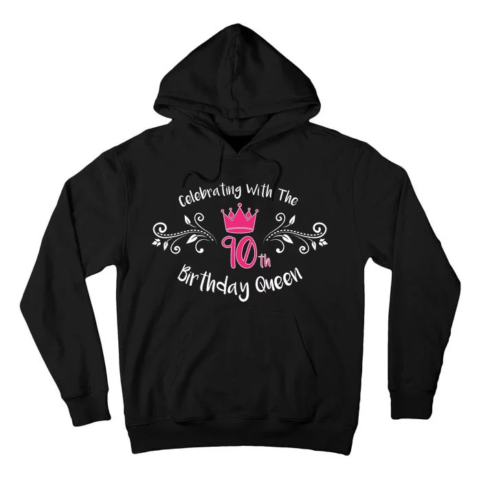 Celebrating With The 90th Birthday Queen Tall Hoodie