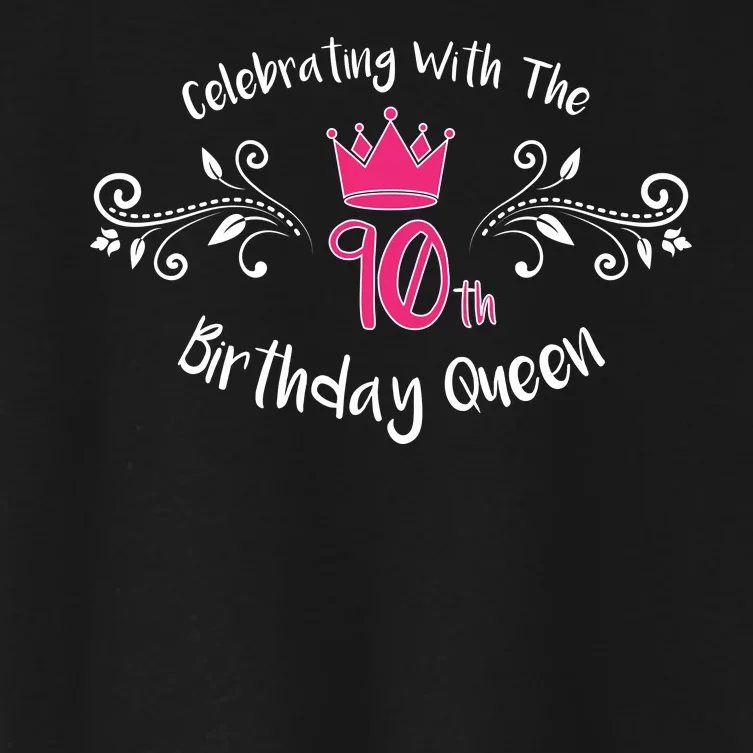 Celebrating With The 90th Birthday Queen Women's Crop Top Tee