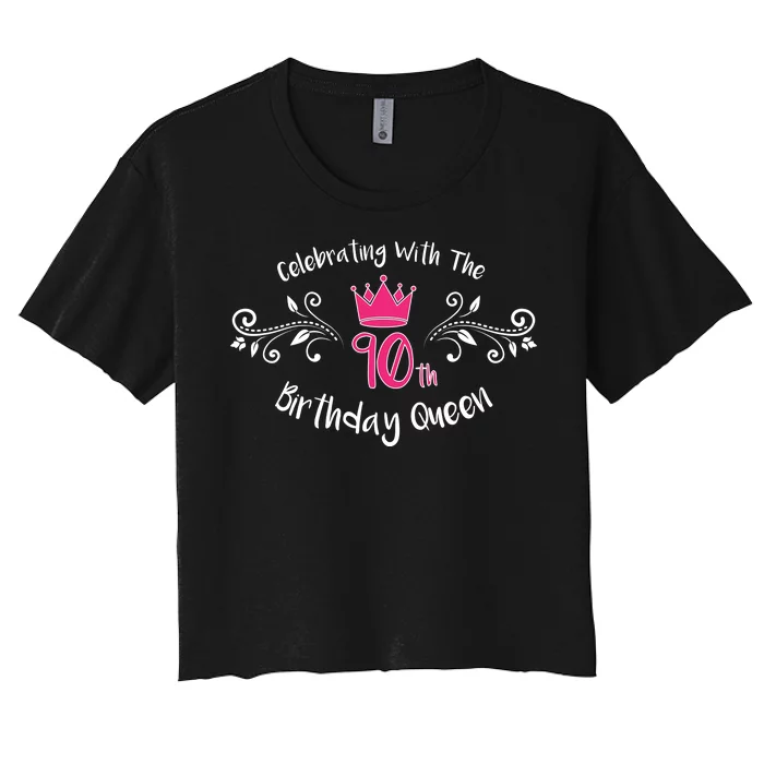 Celebrating With The 90th Birthday Queen Women's Crop Top Tee