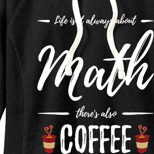 Coffee Er Math Funny School Teacher Gift Idea Gift Women's Fleece Hoodie