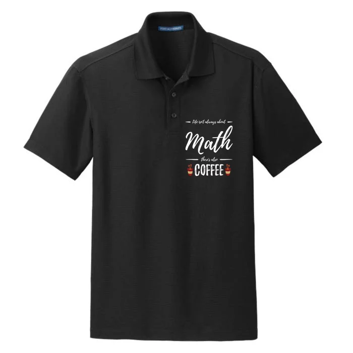 Coffee Er Math Funny School Teacher Gift Idea Gift Dry Zone Grid Performance Polo