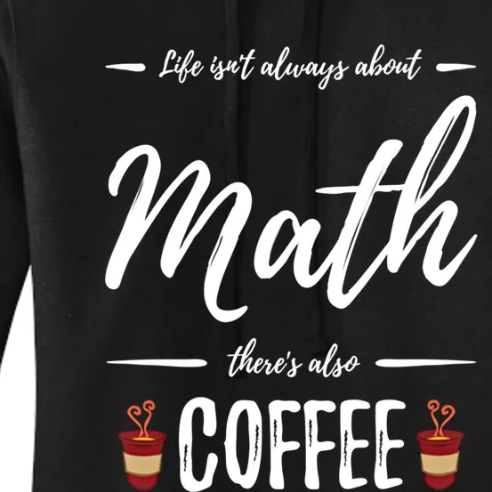 Coffee Er Math Funny School Teacher Gift Idea Gift Women's Pullover Hoodie