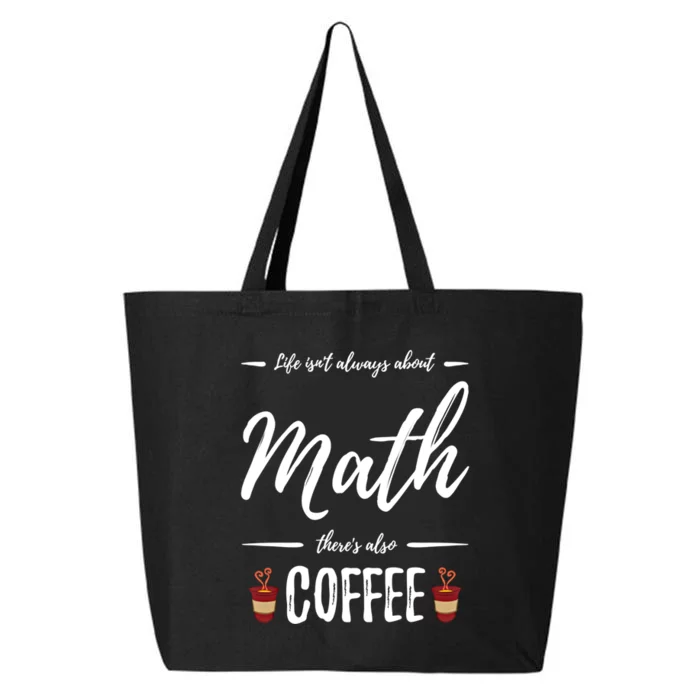 Coffee Er Math Funny School Teacher Gift Idea Gift 25L Jumbo Tote