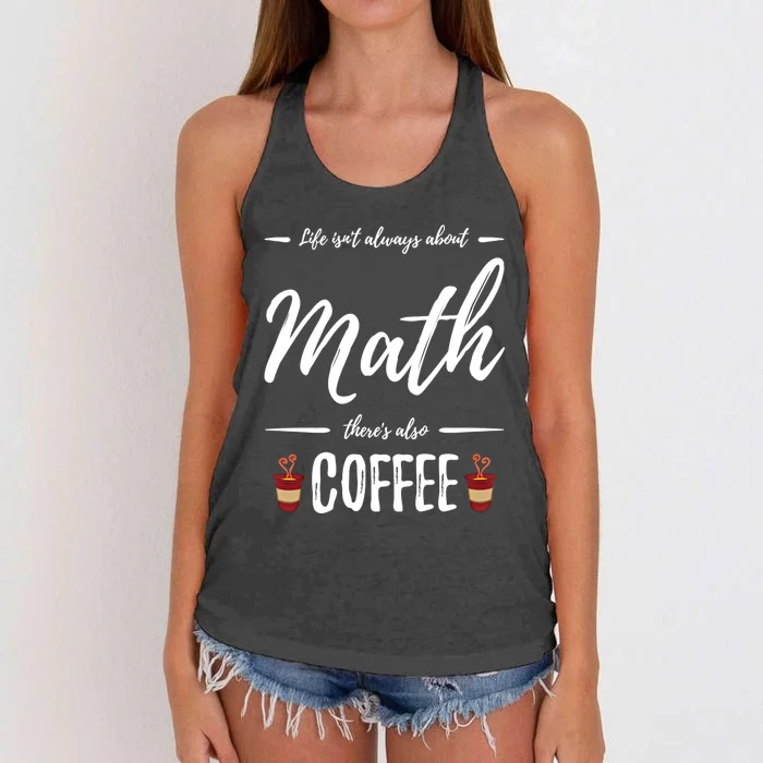 Coffee Er Math Funny School Teacher Gift Idea Gift Women's Knotted Racerback Tank