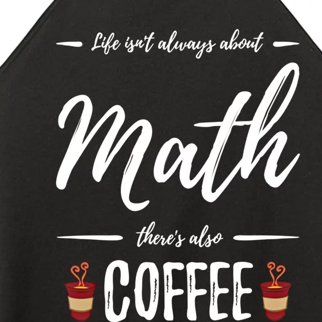 Coffee Er Math Funny School Teacher Gift Idea Gift Women’s Perfect Tri Rocker Tank