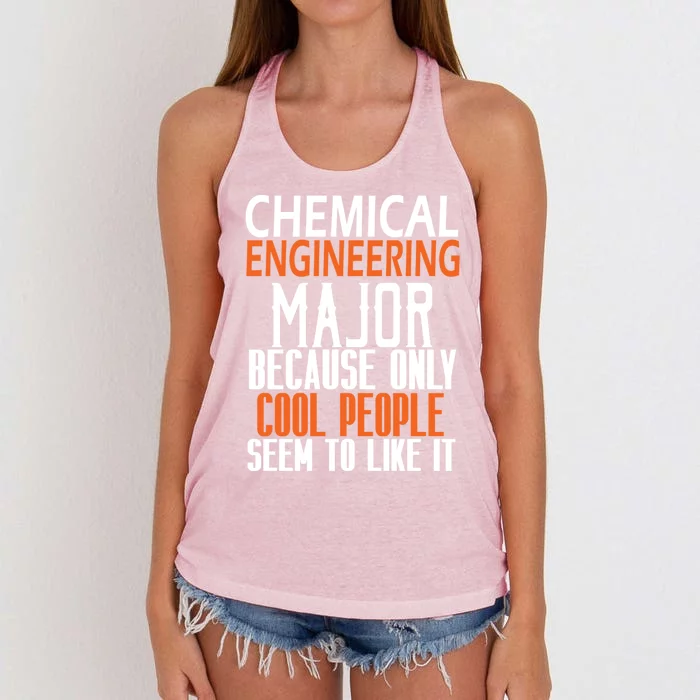 Chemical Engineering Major Because Only Cool People Seem To Gift Women's Knotted Racerback Tank