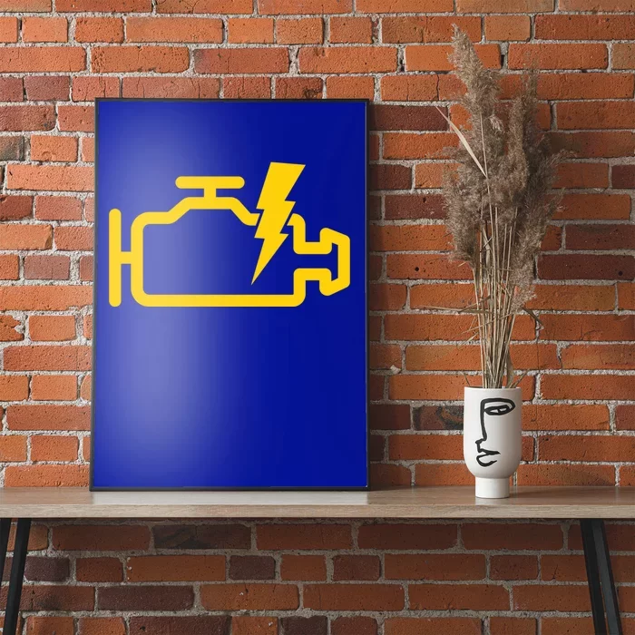 Check Engine Motor Light Idiot Light Funny Mechanic Great Gift Poster