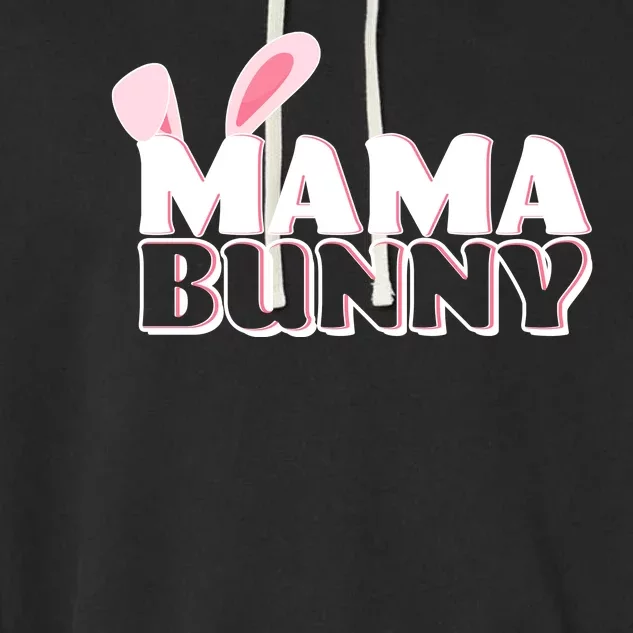 Cute Easter Mama Bunny Matching Family Shirts Garment-Dyed Fleece Hoodie