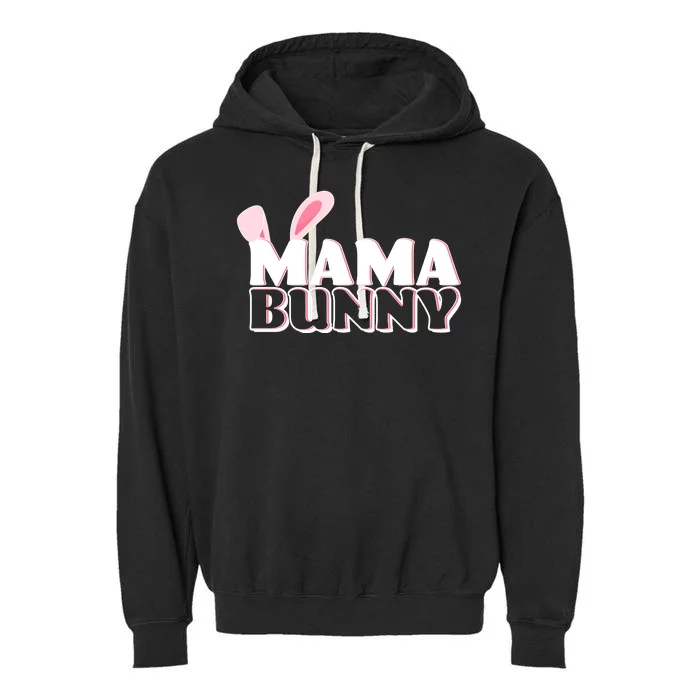 Cute Easter Mama Bunny Matching Family Shirts Garment-Dyed Fleece Hoodie