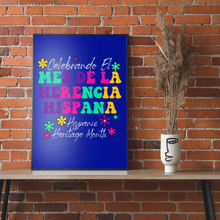 Celebrando El Mes De La Herencia Hispana Hispanic Heritage Poster