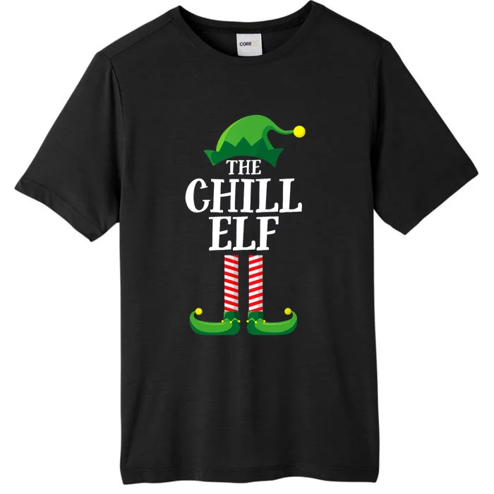 Chill Elf Matching Family Group Christmas Party ChromaSoft Performance T-Shirt