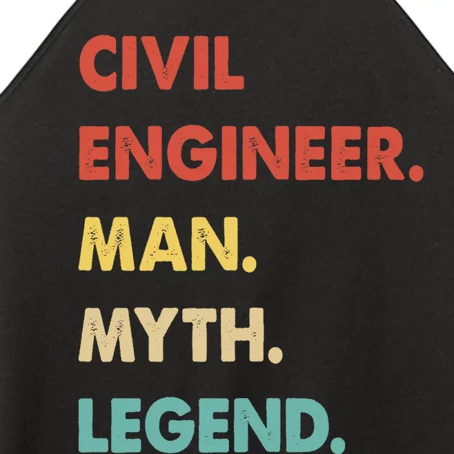 Civil Engineer Man Myth Legend Women’s Perfect Tri Rocker Tank