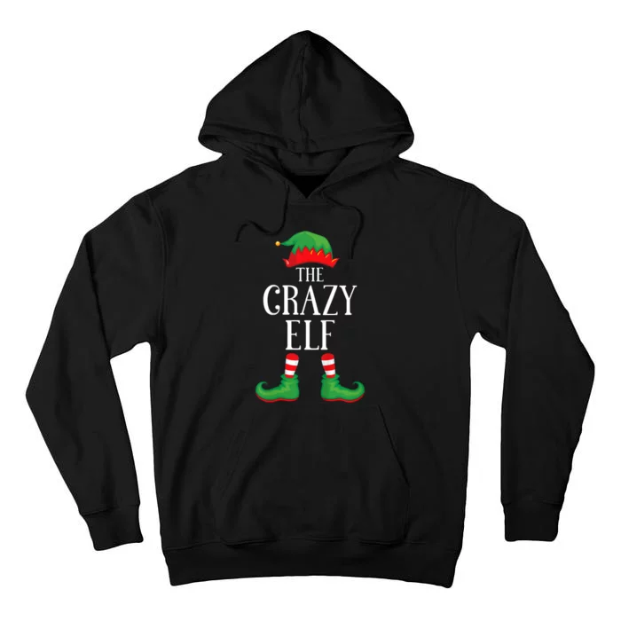 Crazy Elf Matching Group Xmas Funny Family Christmas Tall Hoodie