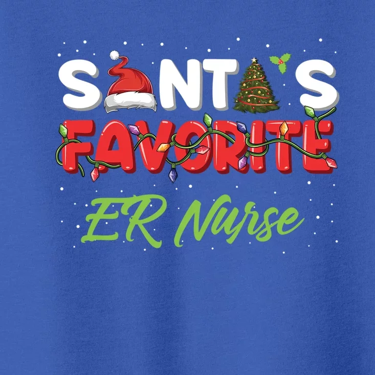 Christmas Er Nurse Funny Gift Santas Favorite Er Nurse Cute Gift Toddler T-Shirt