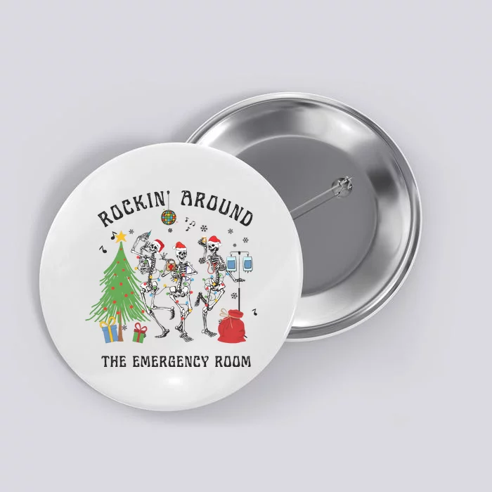 Christmas Er Nurse Emergency Department Holiday Dancing Skeleton Button