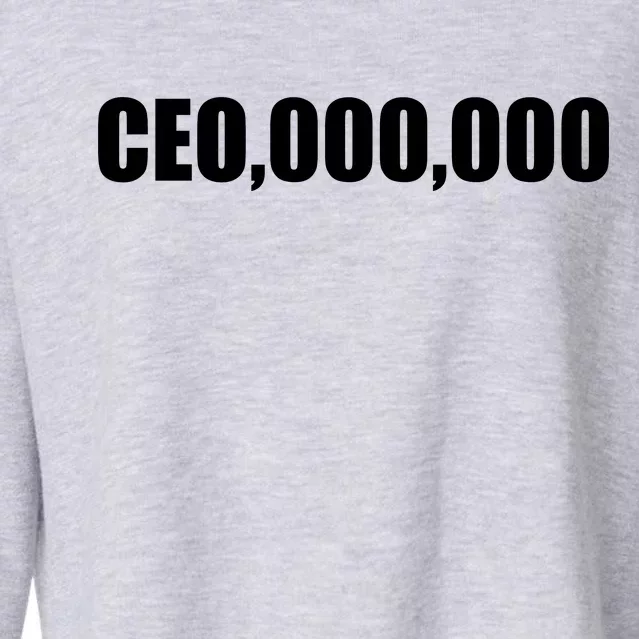 CEO,000,000 Entrepreneur Cropped Pullover Crew