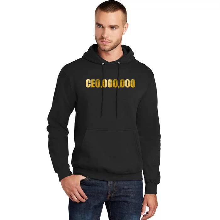 CEO,000,000 Entrepreneur Limited Edition Tall Hoodie