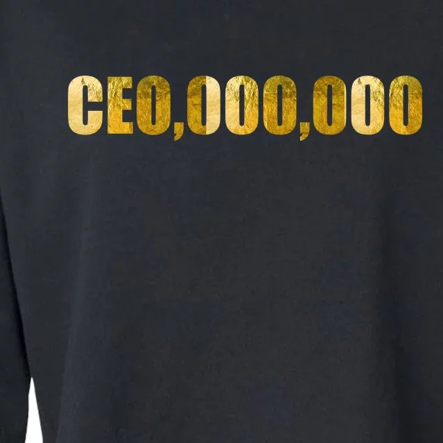 CEO,000,000 Entrepreneur Limited Edition Cropped Pullover Crew