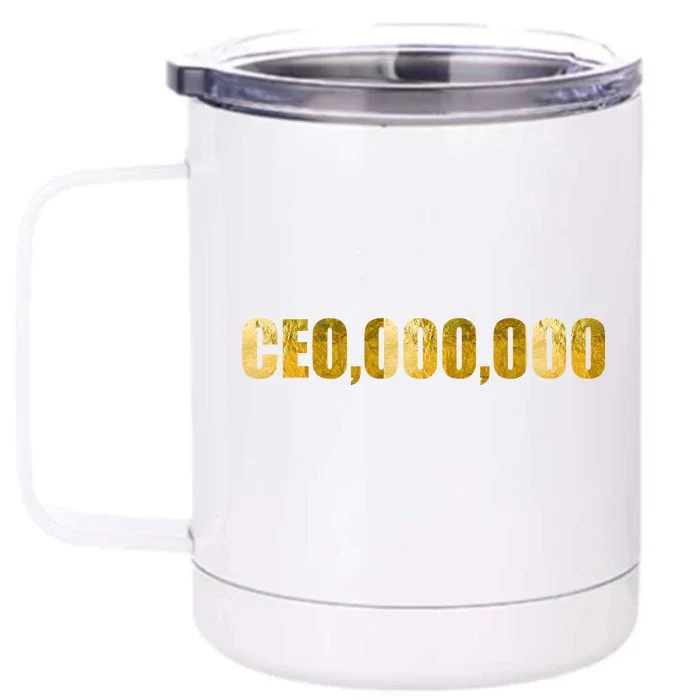 CEO,000,000 Entrepreneur Limited Edition Front & Back 12oz Stainless Steel Tumbler Cup