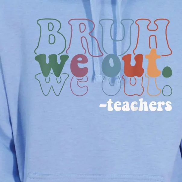 Cute End Of School Year Teacher Summer Bruh We Out Teachers Unisex Surf Hoodie