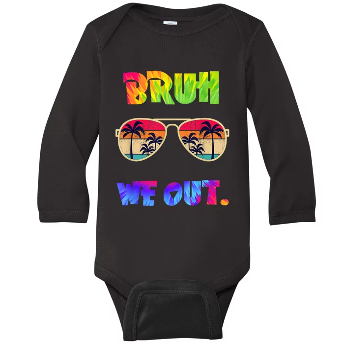 Cute End Of School Year Teacher Summer Bruh We Out Teachers Baby Long Sleeve Bodysuit