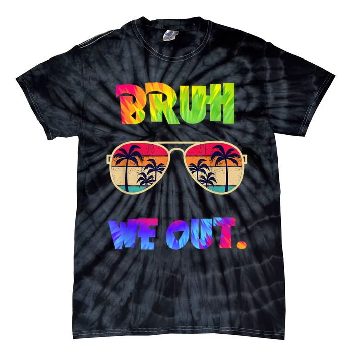 Cute End Of School Year Teacher Summer Bruh We Out Teachers Tie-Dye T-Shirt