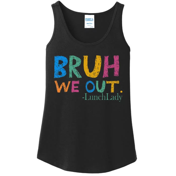 Cute End Of School Year Bruh We Out Lunch Lady Ladies Essential Tank