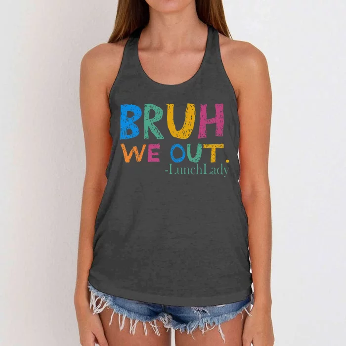 Cute End Of School Year Bruh We Out Lunch Lady Women's Knotted Racerback Tank