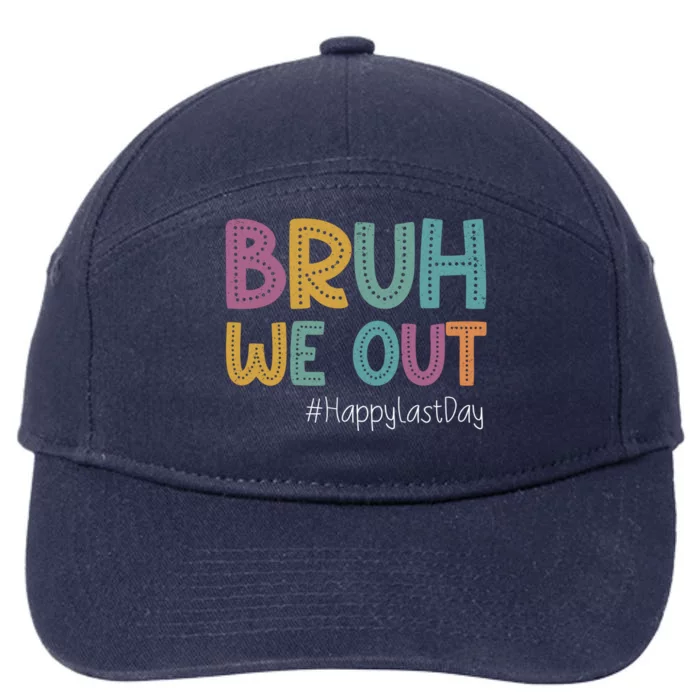 Cute End Of School Year Teacher Summer Bruh We Out Teachers Gift 7-Panel Snapback Hat