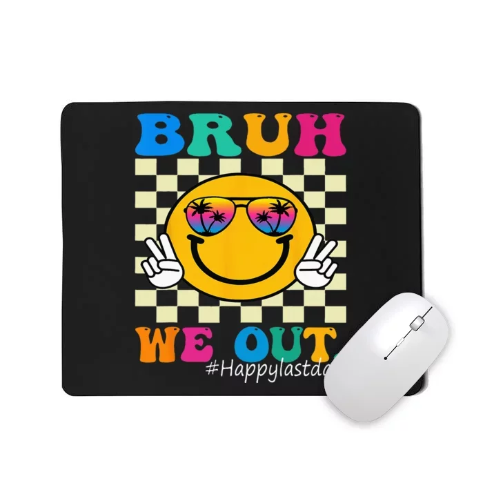 Cute End Of School Year Teacher Summer Bruh We Out Teachers Mousepad