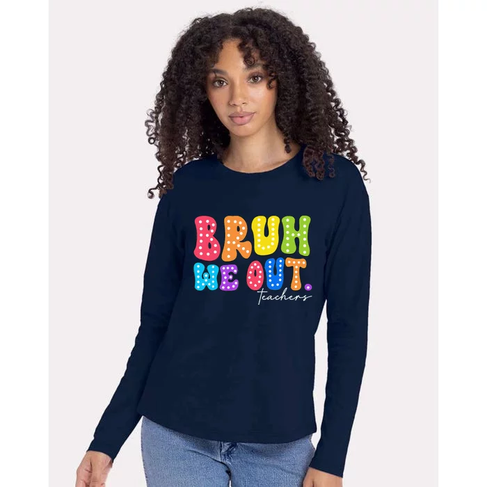 Cute End Of School Year Groovy Summer Bruh We Out Teachers Womens Cotton Relaxed Long Sleeve T-Shirt