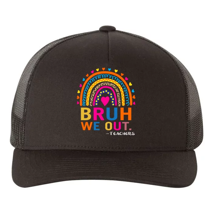 Cute End Of School Year Teacher Summer Bruh We Out Teachers Yupoong Adult 5-Panel Trucker Hat